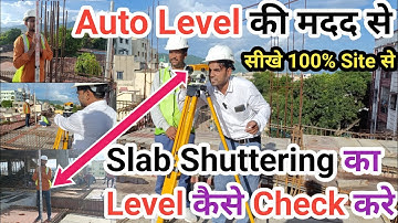 Step-by-Step Checking Slab and Beam Shuttering Levels with Auto Level|Auto Level Surveying in Hindi💯