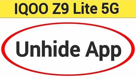 IQOO Z9 Lite 5G me app Unhide kaise karen, how to Unhide app