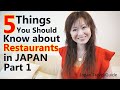 Japan Travel Guide: 5 Things You Should Know about Restaurants in Japan