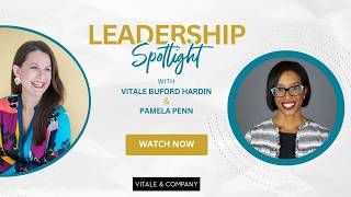 Leadership Spotlight: Interview with Pamela Penn