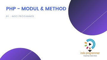 Modularisasi & Method Pengiriman Data Dengan PHP