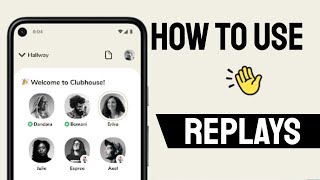 New Clubhouse App Replays Feature. How to use Replays and how to download the audio. screenshot 3