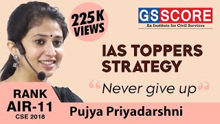 Pujya Priyadarshni Rank 11 CSE 2018 : IAS Toppers Strategy - Never Give Up