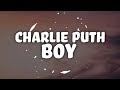 Charlie Puth - BOY (Lyrics)