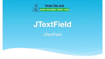 Bài 5 - Java Swing - JTextField
