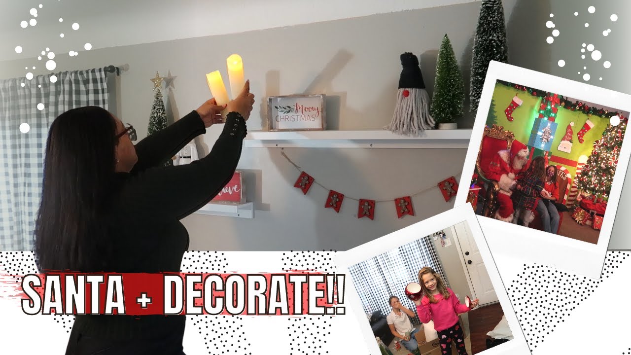 DECORATING FOR CHRISTMAS AND SEEING SANTA VLOG // SPEND THE DAY WITH US ...
