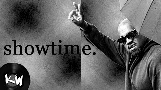 Showtime they Came Back  Kanye West