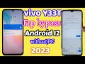 vivo y33T frp bypass Andriod 12 / Vivo y33 google unlock / vivo v2146 frp bypass #latest  #frpbypass