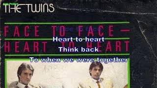 The Twins - Face to face, heart to heart (Instrumental, BV, Lyrics, Karaoke)