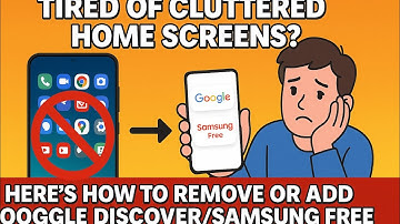 Tired of Cluttered Home Screens? Here’s How to Remove or Add Google Discover/Samsung Free on Any Pho