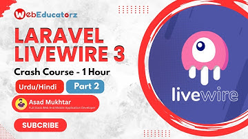 Laravel Livewire 3 - Full Explain - Hindi/Urdu - Part 1-  Asad Mukhtar #laravel11 #laravellivewire3