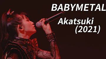 Babymetal - Akatsuki (Budokan 2021 Live) Eng Subs