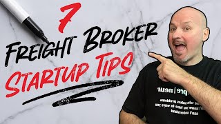 Freight Broker Training - 7 Freight Broker Startup Tips For 2026