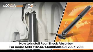 How to Install Rear Shock Absorber For Acura MDX YD2 J37A14001689 3.7L 2007-2013