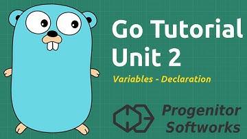 Go Programming Tutorial: Unit 2, Variables