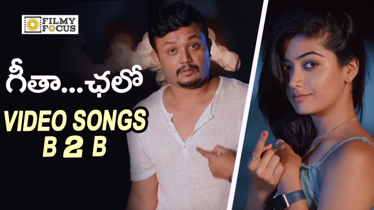 Geetha Chalo Movie Video Songs || Back To Back || Rashmika Mandanna, Ganesh  (Video)