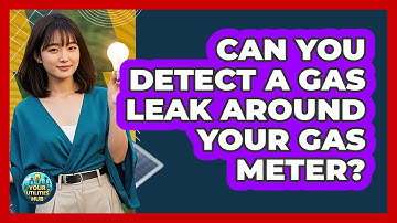 Can You Detect A Gas Leak Around Your Gas Meter? - Your Utilities Hub