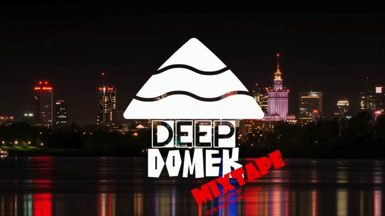 Deep Domek MIXTAPE