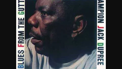 Champion Jack Dupree   Junker's Blues