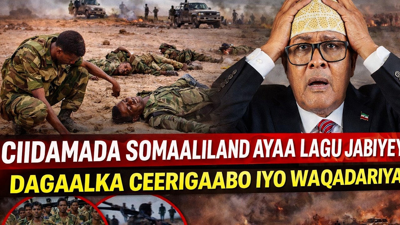 Dagaalka Ceerigaabo aageeda ayaa lagu jabiyey Ciidanka Soomaaliland waxa ayna ka bexeen ilaa.....