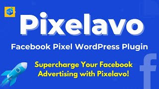 Pixelavo - Facebook Pixel WordPress Plugin | WordPress Facebook Pixel Integration