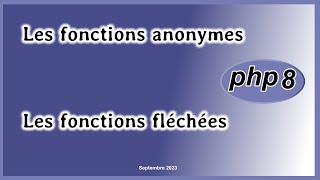 Fonctions anonymes et fonctions fléchées en PHP 8