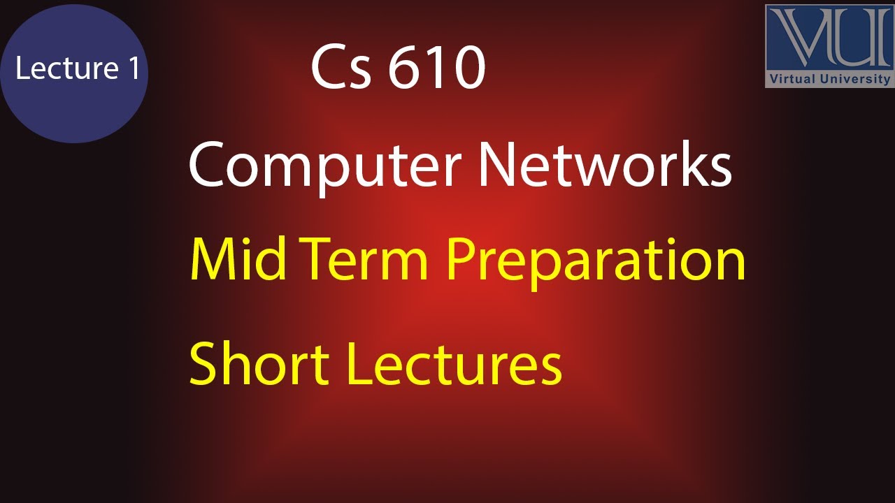 cs 610 Lecture 1 mid term preparation||vu short lectures - YouTube