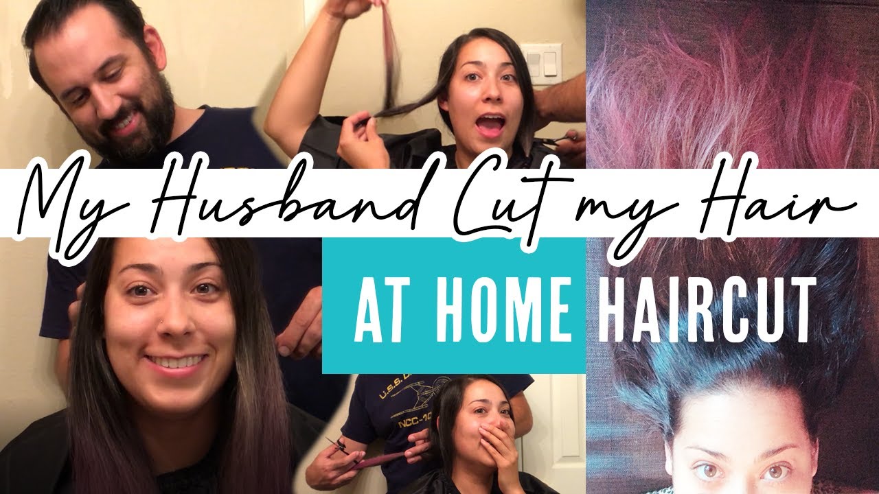 I let my Husband Cut My Hair  |  Quarantine Haircut