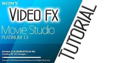 How to Animate Video fx on Sony Vegas Movie Studio Platinum 13