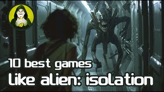 Top 10 Best Games like Alien Isolation screenshot 3