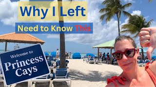 Why I left This Port and Went Back to the Boat - My Experience at Princess Cays