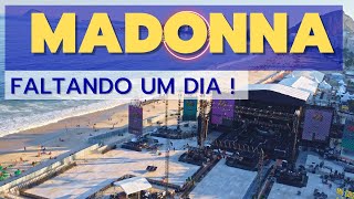 Faltando um dia  , Hoje como está está o palco o do SHOW de MADONNA em COPACABANA com DJI Mini 2