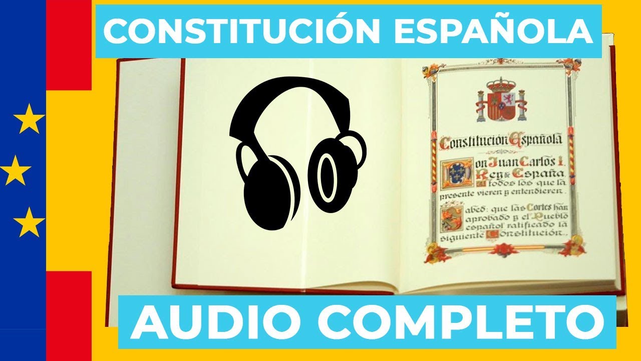 CONSTITUCION ESPAÑOLA  AUDIOLIBRO COMPLETO 