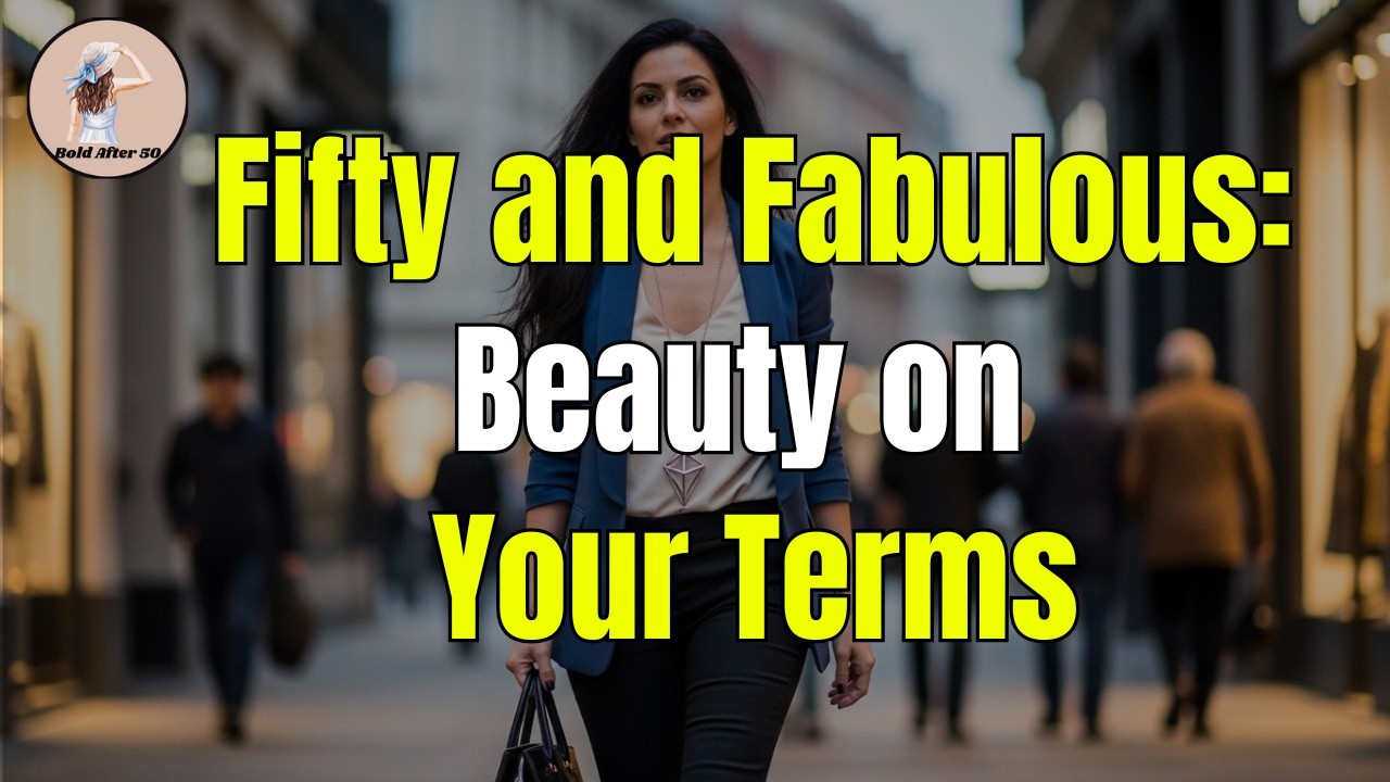 When Beauty Is No Longer Measured by Age | Bold After 50 – Rediscovering Confidence, Style & Grace
