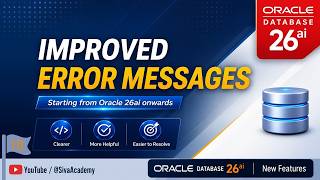 Oracle Database 26ai new feature | Improved Error Message
