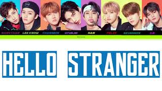 Stray Kids - Hello Stranger (Color Coded Lyrics) (Han|Rom)