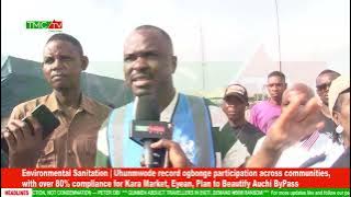 Environmental Sanitation | Uhunmwode record ogbonge participation across communities, with over 80%