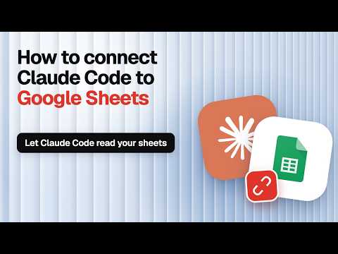 How to Connect Claude Code to Google Sheets (3 Easy Steps)