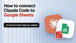 How to Connect Claude Code to Google Sheets (3 Easy Steps)