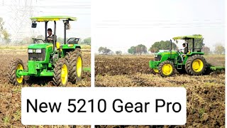 New 5210 Gear Pro 4×4 jhon dear #farmervlog5900 #khetiwadi #tractorlover #farmequipment