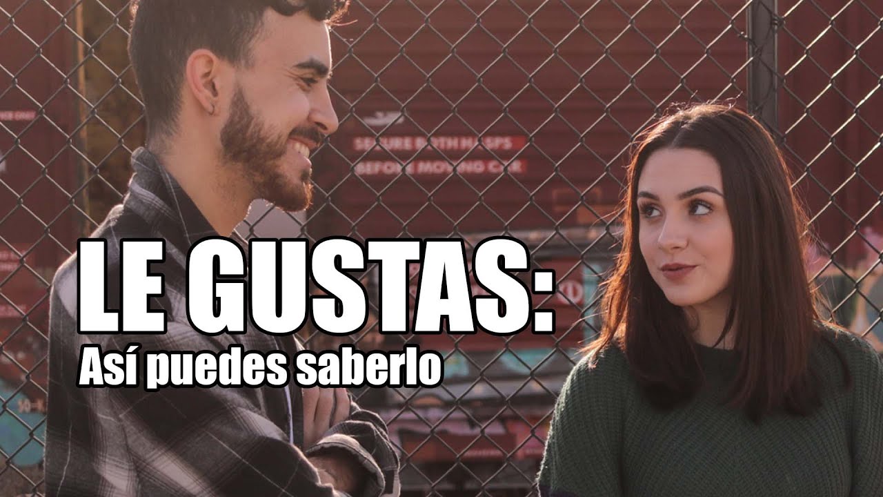 4 SEÑALES BÍBLICAS de que LE GUSTAS 