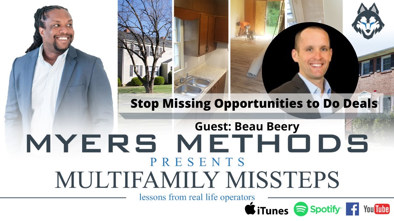 Stop Missing Opportunities to Do Deals - Beau Beery