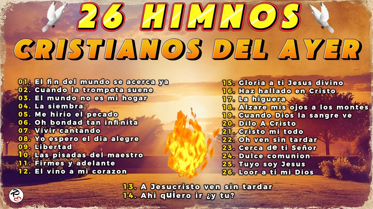 26 Himnos Cristianos Viejitos 🎶 que Tocan el Alma – Clásicos del Ayer para Adorar