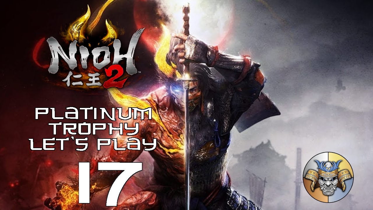 Wisening Up - Platinum Trophy Let's Play (pt. 17) - Nioh 2