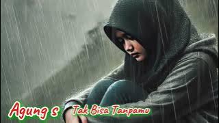 🎸🎶💔 || Tak Bisa Tanpamu || 🎶🎸