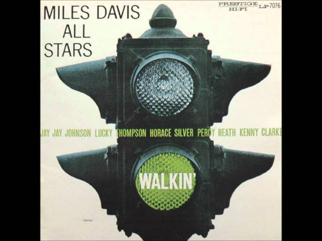 Miles Davis - Walkin'