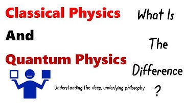 Classical and quantum mechanics difference | Classical and Quantum physics | Quantum physics