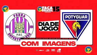 Taça Brasil Sub15 Masc. Divisão Especial | Penha E. C. x Potyguar Seridoense | 1ª Rodada | Ao Vivo