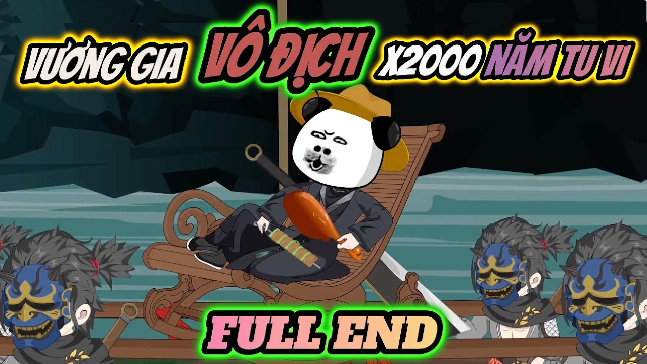 Full end | Vương gia vô địch X2000 năm tu vi | HÀ NHÂN TU TIÊN | PANDA vietsub