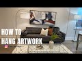 Staging 101: How to hang artwork the easy way!